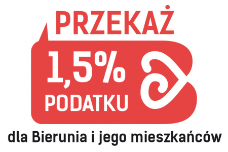 Przekaż 1,5 procenta podatku dla osób i organizacji z Bierunia! 